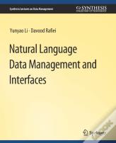 Natural Language Data Management And Interfaces