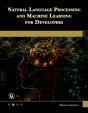 Natural Language Processing And Machine Learning For Developers - Preview