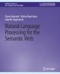 Natural Language Processing For The Semantic Web - Preview