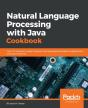Natural Language Processing With Java Cookbook - Preview