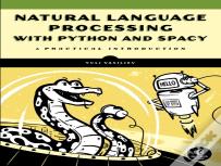 Natural Language Processing With Python And Spacy