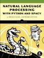 Natural Language Processing With Python And Spacy - Preview