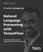 Natural Language Processing With Tensorflow - Preview