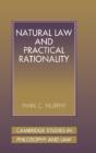 Natural Law And Practical Rationality - Preview