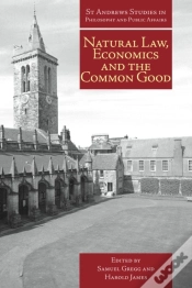 Capa do artigo Natural Law, Economics And The Common Good