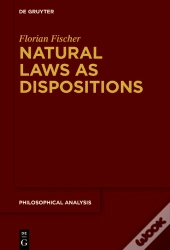 Natural Laws As Dispositions