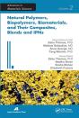 Natural Polymers, Biopolymers, Biomaterials, And Their Composites, Blends, And Ipns - Preview