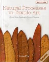 Natural Processes In Textile Art