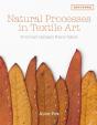 Natural Processes In Textile Art - Preview