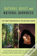 Natural Quiet And Natural Darkness