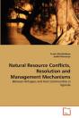 Natural Resource Conflicts, Resolution And Management Mechanisms - Preview