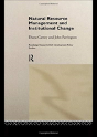 Natural Resource Management And Institutional Change - Preview