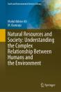 Natural Resources And Society: Understanding The Complex Relationship Between Humans And The Environment - Preview