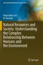 Natural Resources And Society: Understanding The Complex Relationship Between Humans And The Environment - Preview