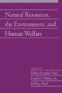 Natural Resources, The Environment, And Human Welfare: Volume 26, Part 2 - Preview