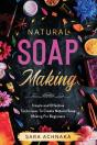 Natural Soap Making - Preview