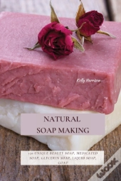 Natural Soap Making