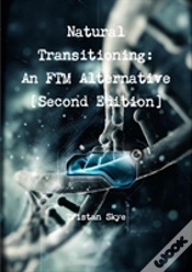 Capa do artigo Natural Transitioning: An Ftm Alternative (Second Edition)