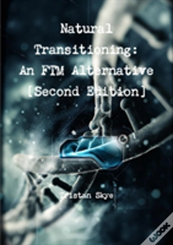 Capa do artigo Natural Transitioning: An Ftm Alternative (Second Edition)
