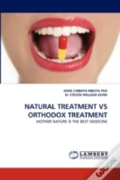 Natural Treatment Vs Orthodox Treatment