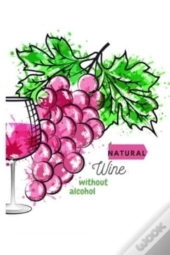 Natural Wine Without Alcohol