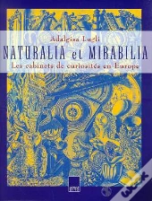 Naturalia Et Mirabilia Les Cabinets De Curiosite En Europe