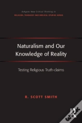 Naturalism And Our Knowledge Of Reality