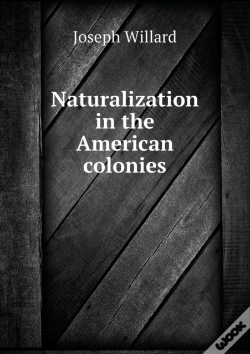 Capa do artigo Naturalization In The American Colonies
