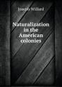 Naturalization In The American Colonies - Preview
