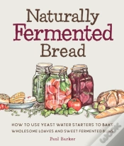 Capa do artigo Naturally Fermented Bread