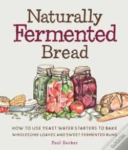 Capa do artigo Naturally Fermented Bread
