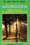 Naturalogia - A Saúde Integral da Indivíduo e da Sociedade