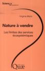 Nature À Vendre ; Les Limites Des Services Écosystémiques - Preview