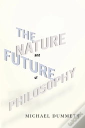 Nature And Future Of Philosophy