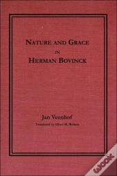 Nature And Grace In Herman Bavinck