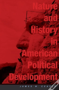Capa do artigo Nature And History In American Political Development