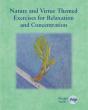 Nature And Virtue Themed Exercises For Relaxation And Concentration - Preview
