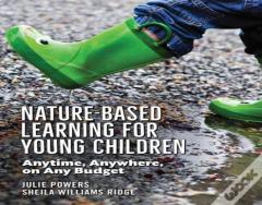 Nature-Based Learning For Young Children