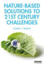 Nature-Based Solutions To 21st Century Challenges - Preview