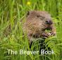 Nature Book Series: The Beaver Book - Preview