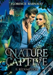 Capa do artigo Nature Captive Tome 2 : Rédemption