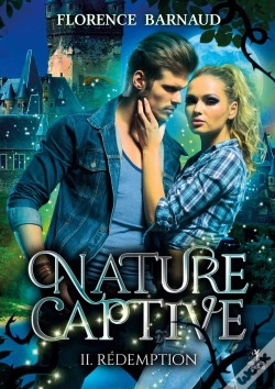 Capa do artigo Nature Captive Tome 2 : Rédemption