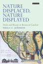 Nature Displaced, Nature Displayed - Preview