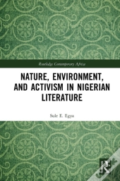 Nature, Environment, And Activism In Nigerian Literature