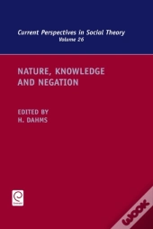 Nature, Knowledge And Negation