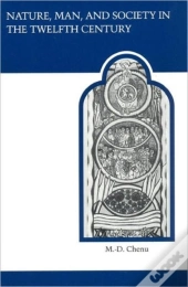 Nature, Man, And Society In The Twelfth Century