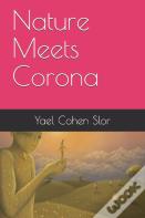 Nature Meets Corona