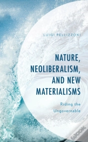 Capa do artigo Nature, Neoliberalism, And New Materialisms