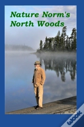 Nature Norm'S North Woods