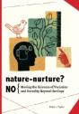 Nature-Nurture? No:  Moving The Sciences Of Variation And Heredity Beyond The Gaps - Preview